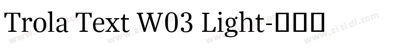 Trola Text W03 Light字体转换